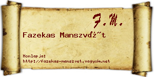 Fazekas Manszvét névjegykártya